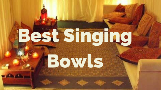 Best Singing Bowls
